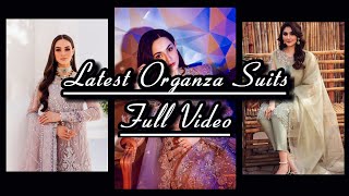 Latest Organza Suits... Full Video [Royal Dresses]