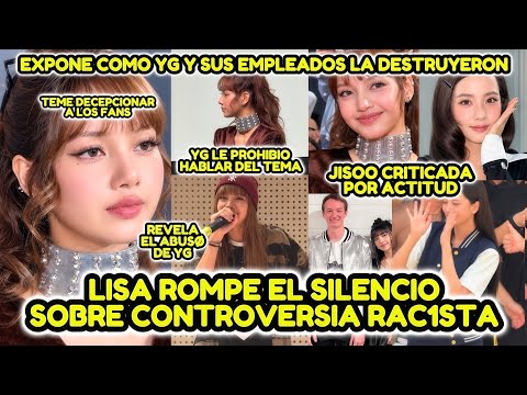 LISA ROMPE EL SILENCIO SOBRE CONTROVERSIA RAC1STA Y EL COMO YG LA DESTRUYO ○JISOO CAUSA VERGÜENZA