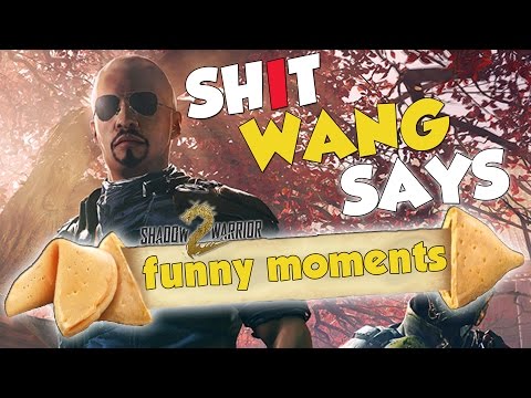 Shadow Warrior 2 - Shit Wang Says, Fortune Cookies & Funny Moments! + 4 x Key Giveaway