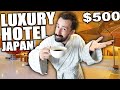 I stayed at a 500 luxury hotel in japan