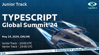 Typescript Global Summit 24 - Junior Track
