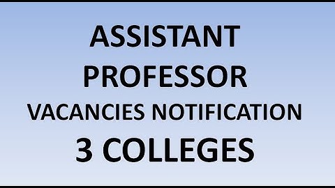 Assistant Professor Vacancies Advertisement in 3 Colleges | No Fee | Apply Now | Teaching Career