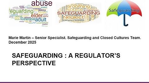 Safeguarding: A Regulator’s Perspective (December 2025)