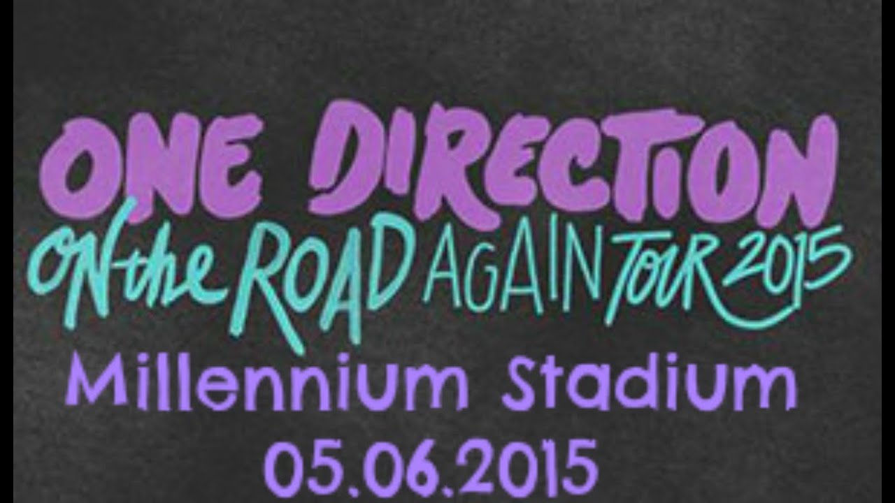 ONE DIRECTION OTRA FULL CONCERT - Cardiff Millennium Stadium 2015