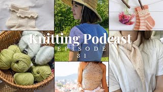 Knitting Podcast - Episode 31