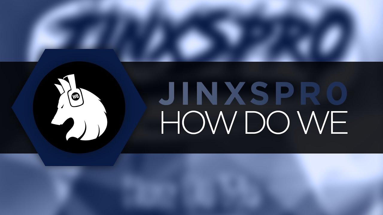 在 YouTube 上觀看「JINXSPR0 - how do we」 在 YouTube 上觀看「JINXSPR0 - how do we」