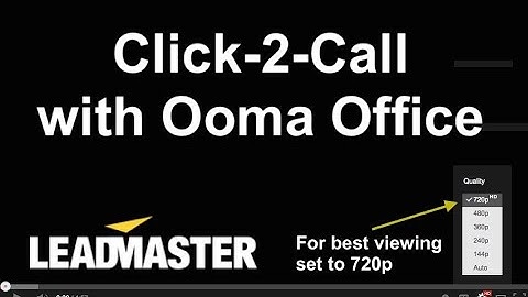 How to Use LeadMaster CRM and Ooma Office for Click to Call Dialing