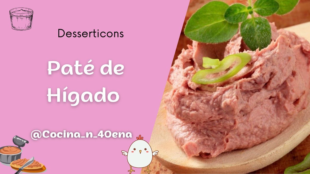 Paté de hígado de pollo, la mejor receta que vas a encontrar, fácil