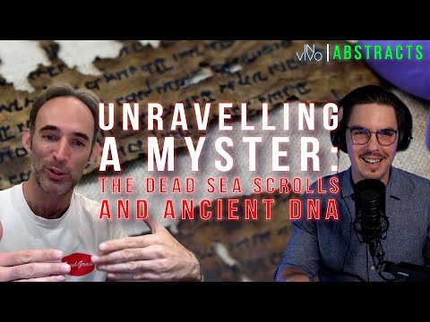 In Vivo Abstracts: Unravelling A Mystery - The Dead Sea Scrolls and Ancient DNA