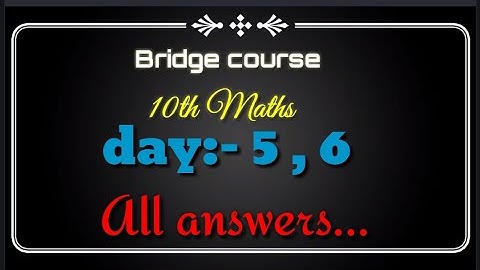 Setu abhyaskram  {Bridge course}10th Maths Day 5 ,6