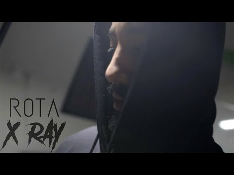 Rota - X-RAY (Official Music Video)