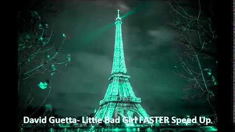 David Guetta-Little Bad Girl Speed Up