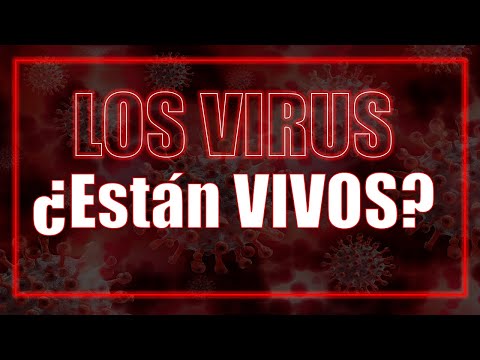 Vídeo: ¿Están Vivos Los Virus? - Vista Alternativa