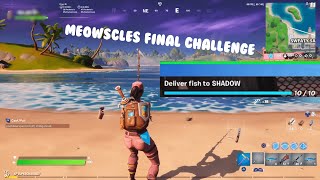 Deliver Fish to Shadow or Ghost || Meowscles Final Challenge || Fortnite Battle Royale