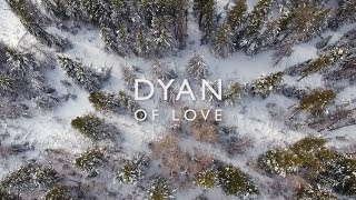 Watch Dyan Of Love video