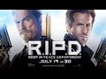 شرطه الاموات ملخص فيلم R I P D 