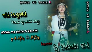 Atuwa me baith k boli tharu dj remix song 2026  fil tha bas us tha headphone 🎧  by Dj Subash 
