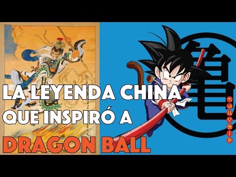 LA LEYENDA CHINA QUE INSPIRÓ A DRAGON BALL