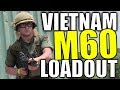 Vietnam War M60 Airsoft Loadout - Rolling Thunder 2