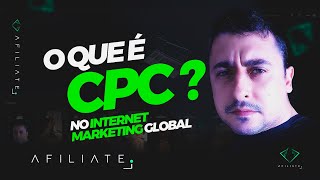 O QUE É CPC FORMATO DE COMISSIONAMENTO NO INTERNET MARKETING GLOBAL