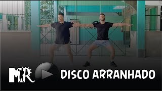 Disco Arranhado - Malu Remix Dj Lucas Beat (Coreografia MR)