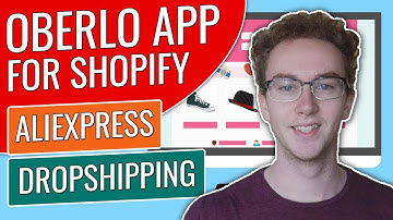 Oberlo App For Shopify - AliExpress Dropshipping: A Step-by-Step Guide