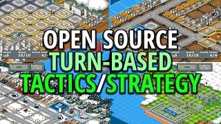 Open Source Turn-Based Strategy/Tactics Game