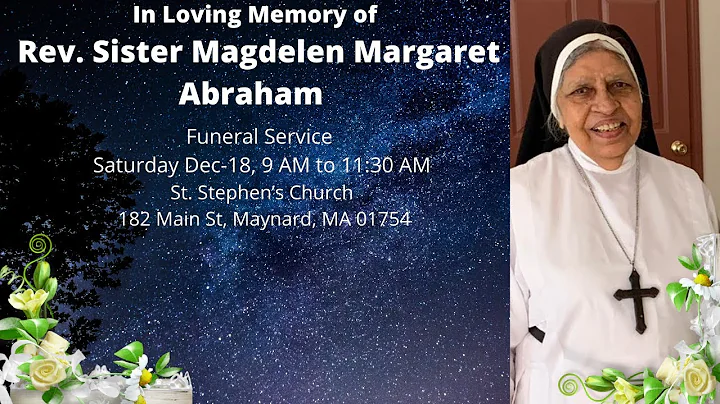 Rev. Sister Magdelen Margaret Abraham - Funeral Se...