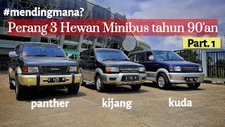Mending Mana? Perang 3 Hewan MPV tahun 90an, Kijang, Panther, Kuda | Part 1.