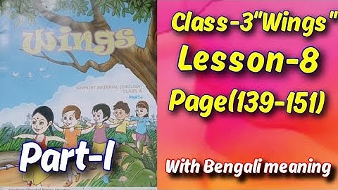 Class-3"Wings".Lesson-8.Page(139-151).#learnenglish