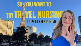 5 Travel Nurse Tips