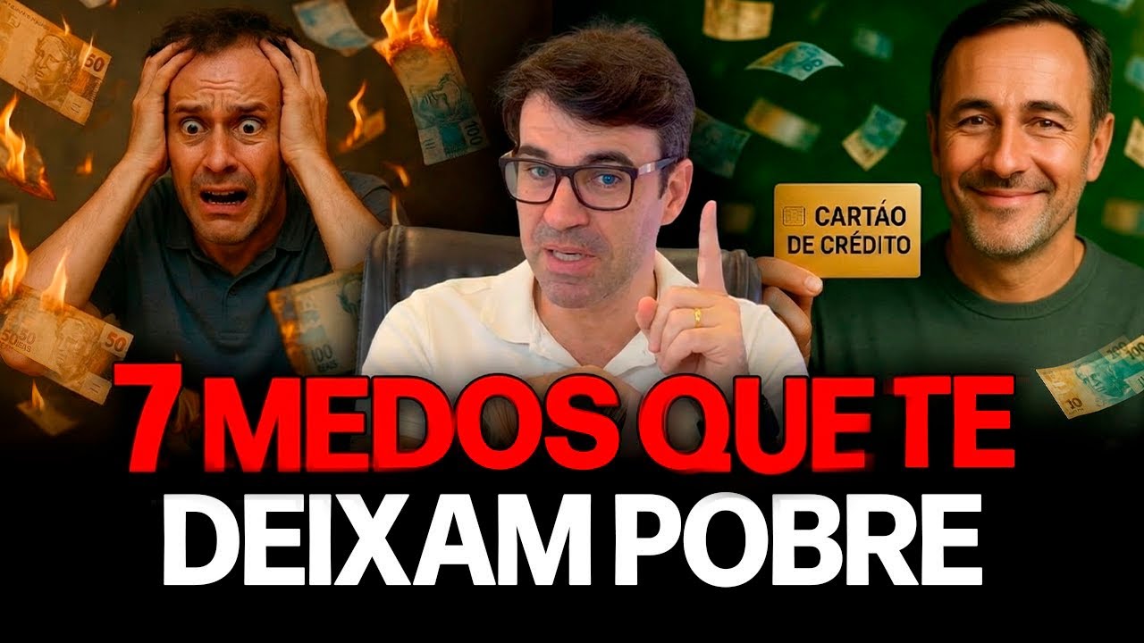 ELIMINE Esses 7 MEDOS FINANCEIROS e MUDE Sua Vida Para SEMPRE EM 2026 ...