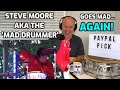 Drum Teacher Reacts: STEVE MOORE (The Mad Drummer) Goes Mad... AGAIN! | (Drummer At The Wrong Gig)