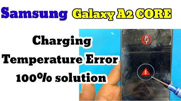 samsung galaxy A2 core charging temperature error Problem solution | Samsung a2 core not charging