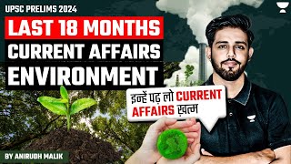 [Geography] Last 18 Months Current Affairs Environment | UPSC Prelims 2024