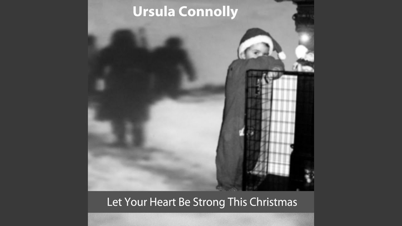 Let Your Heart Be Strong This Christmas