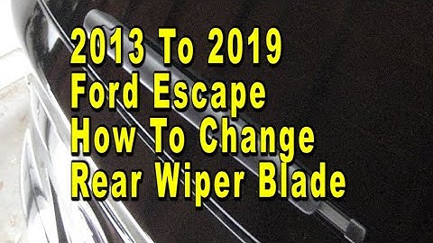 Ford Escape How To Change Rear Wiper Blade 2013 To 2019 3rd Generation With Size & Part Numbers