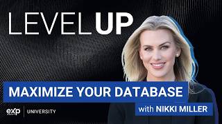 Maximize Your Database: More Deals, Less Hustle with Nikki Miller | Level Up