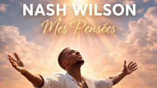 Nash Wilson - Mes Pensées ( Zouk Chrétien) ZOUK 2026 #gospel #zouk #jésus #Amen