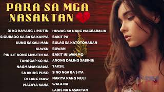 BAGONG SIKAT OPM PLAYLIST PARA SA MGA NASAKTAN 💔😭 IBIG KANTA 2022 💔😭