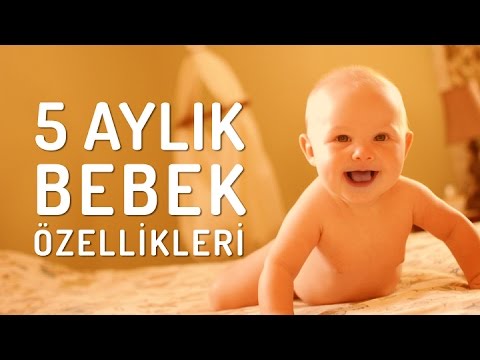 5 Aylık Bebek Özellikleri Nelerdir? ● www.bebek.tv