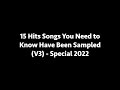 15 Hits Songs You Need to Know Have Been Sampled (V3) (Re-upload)