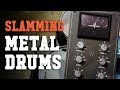 How To Get Slamming Metal Drums in the Mix