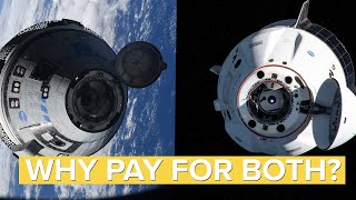 Why Did NASA Pay for Dragon and Starliner?