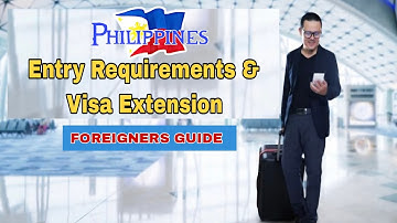  Foreigners Guide 2025: How to Enter the Philippines + Extend Your Visa (Documents & Fees Explained)