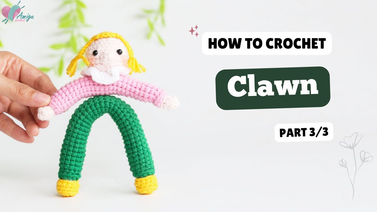 #554 | Amigurumi Clown (3/3) | Crochet Character | Free Pattern | Amiguworld