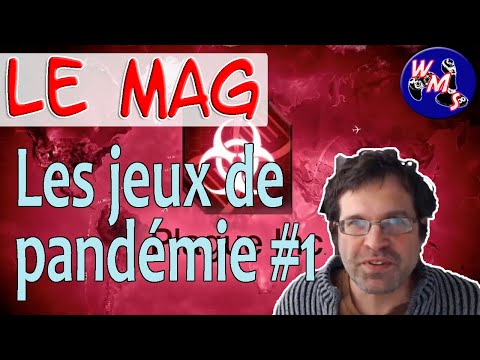 [MAG] - Les jeux de Pandémie - #1  @wms_gaming