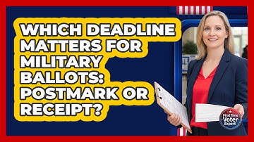Which Deadline Matters For Military Ballots: Postmark Or Receipt? - First Time Voter Expert