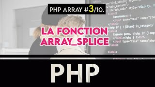 Php Array #3/10. La fonction array_splice #php
