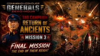 C&C: Generals–Zero Hour. Custom Missions Tao Campaign Return of Ancients pack Mission 3 (Final)